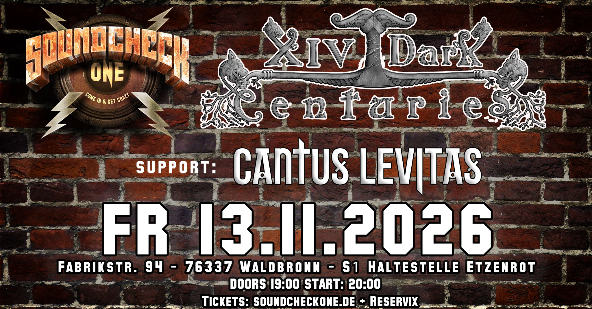 XIV Dark Centuries + Cantus Levitas