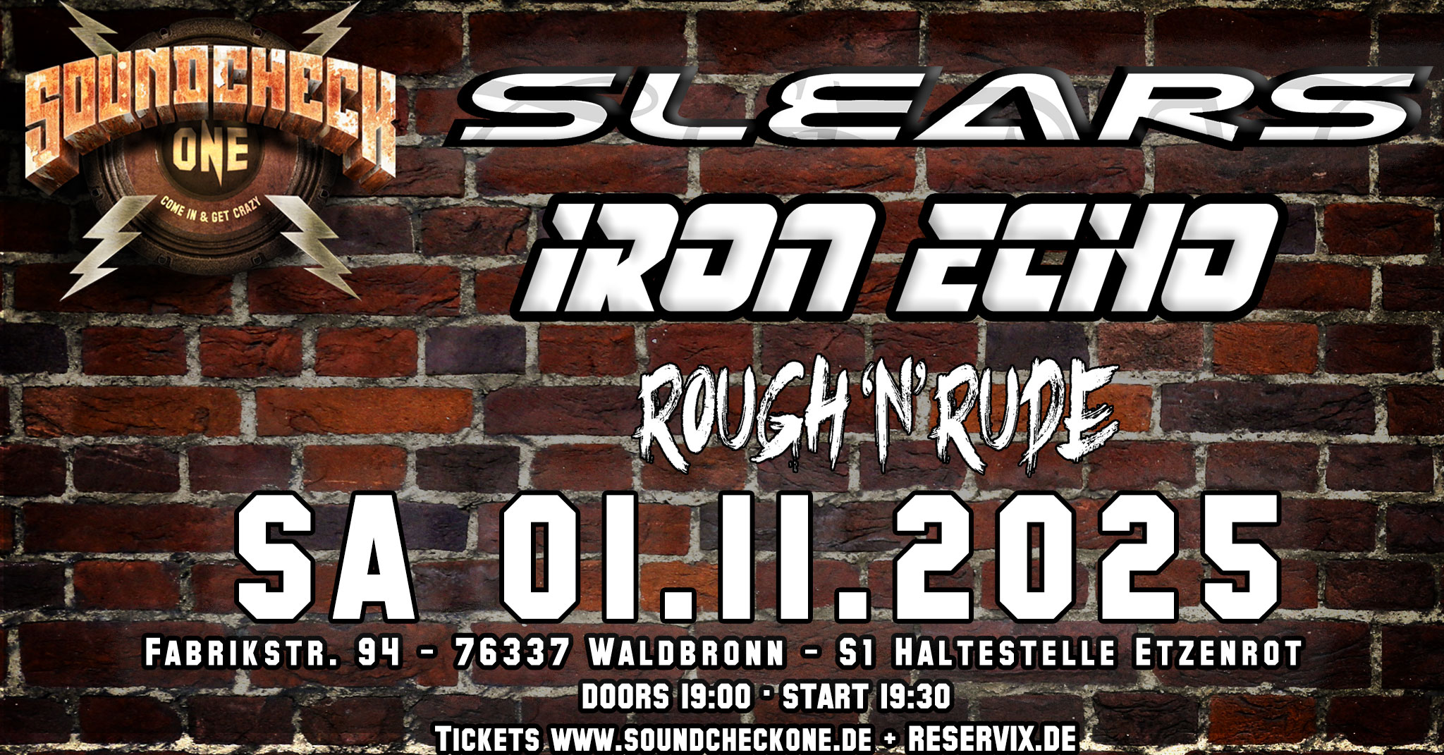 Slears + Iron Echo + Rough 'n' Rude